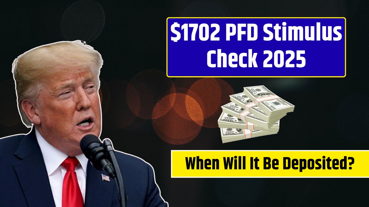 $1702 PFD Stimulus Check 2025