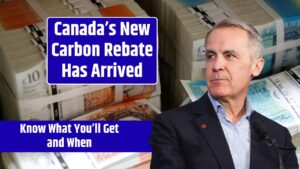 Canada’s New Carbon Rebate Has Arrived