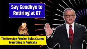 Say Goodbye to Retiring at 67 in aus