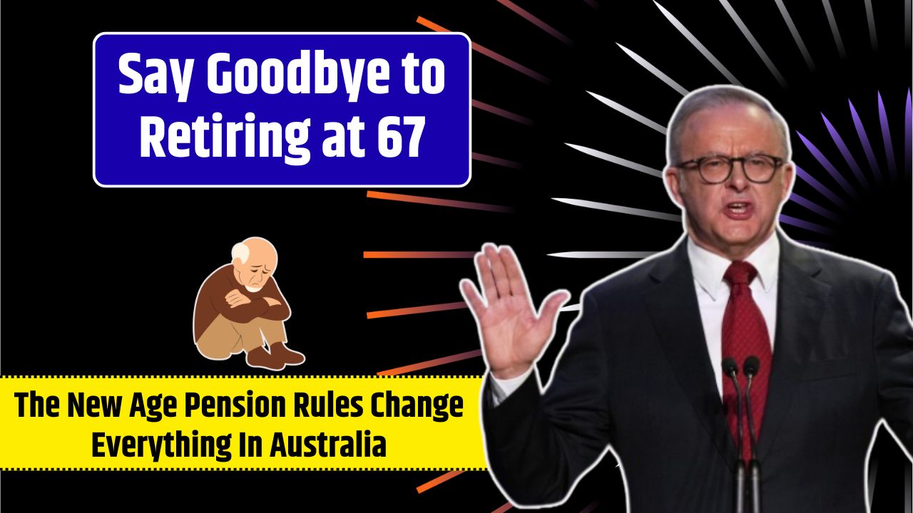 Say Goodbye to Retiring at 67 in aus